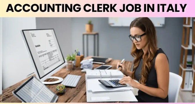 Accounting Clerk Job In Milan, Italy